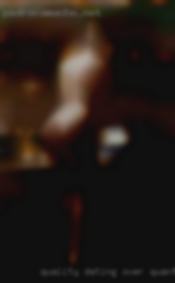 Quality dating over quantity site all day everyday.